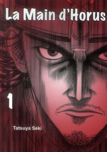 Couverture du livre « La main d'Horus Tome 1 » de Tatsuya Seki aux éditions Komikku