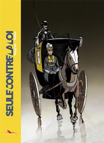 Couverture du livre « Mysteries ; seule contre la loi ; INTEGRALE T.1 ET T.2 » de Roger Seiter et Vincent Wagner aux éditions Editions Du Long Bec