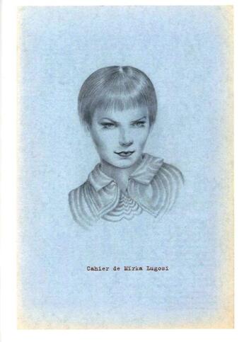 Couverture du livre « Cahier de Mirka Lugosi » de Mirka Lugosi aux éditions Marguerite Waknine