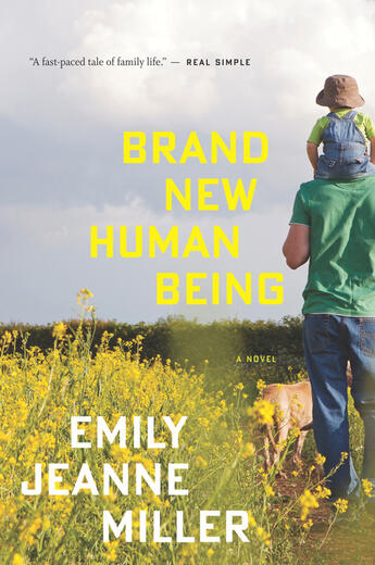 Couverture du livre « Brand New Human Being » de Miller Emily Jeanne aux éditions Houghton Mifflin Harcourt