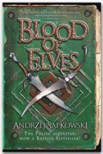 Couverture du livre « BLOOD OF ELVES - THE WITCHER SAGA » de Andrzej Sapkowski aux éditions Orion Digital