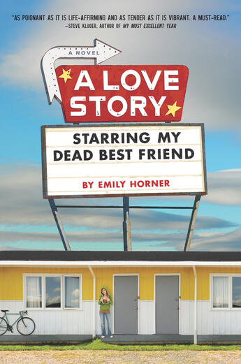 Couverture du livre « A Love Story Starring My Dead Best Friend » de Horner Emily aux éditions Penguin Group Us