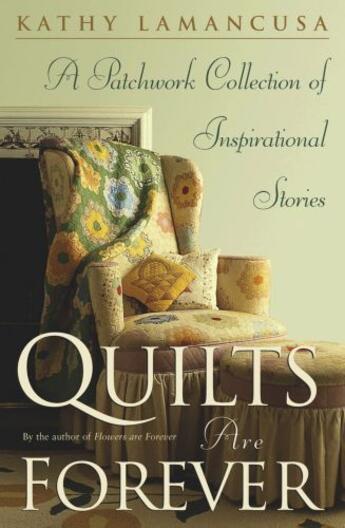 Couverture du livre « Quilts Are Forever » de Lamancusa Kathy aux éditions Touchstone