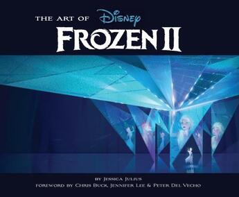 Couverture du livre « The art of frozen ii » de Julius/Buck/Lee aux éditions Chronicle Books