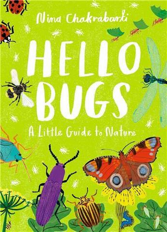 Couverture du livre « Little guides to nature : Hello bugs » de Nina Chakrabarti aux éditions Laurence King