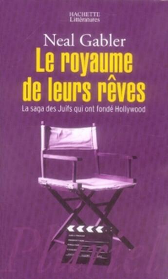 Couverture du livre « Le royaume de leurs rêves ; la saga des juifs qui ont fondé hollywood » de Gabler-N aux éditions Pluriel