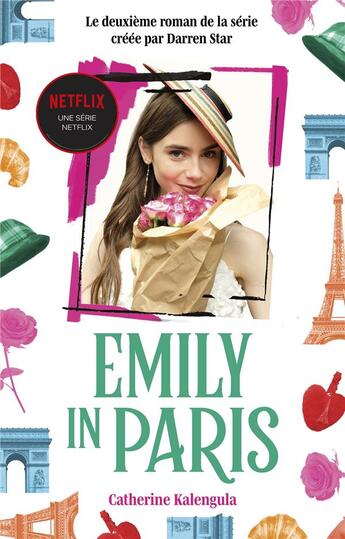 Couverture du livre « Emily in Paris Tome 2 » de Catherine Kalengula aux éditions Hachette Romans