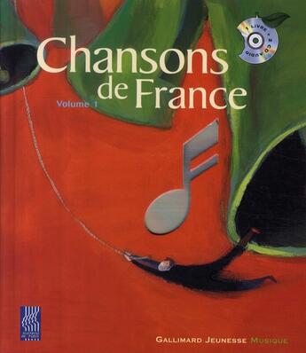 Couverture du livre « Chansons de france - volume 1 » de Collectif/Fronty aux éditions Gallimard-jeunesse