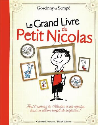 Couverture du livre « Le grand livre du petit Nicolas » de Jean-Jacques Sempe et Rene Goscinny aux éditions Gallimard-jeunesse