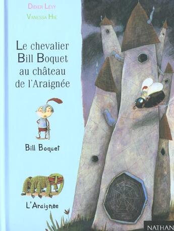 Couverture du livre « Le Chevallier Bill Boquet Au Chateau De L'Araignee » de Didier Lévy et Vanessa Hie aux éditions Nathan