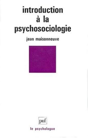 Couverture du livre « L'introduction a la psychosociologie » de Jean Maisonneuve aux éditions Puf