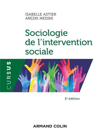 Couverture du livre « Sociologie du social et de l'intervention sociale » de Isabelle Astier et Arezki Medini aux éditions Armand Colin