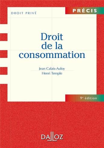 Couverture du livre « Droit de la consommation (9e édition) » de Henri Temple et Jean Calais-Auloy aux éditions Dalloz