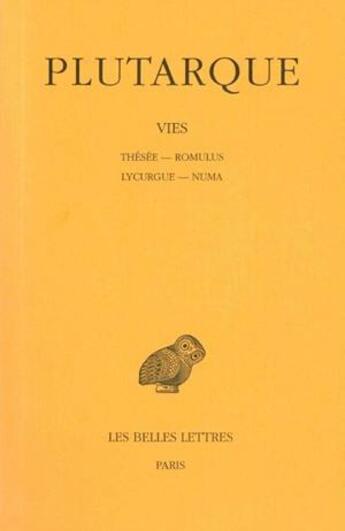 Couverture du livre « Vies paralleles Tome 1 » de Plutarque aux éditions Belles Lettres