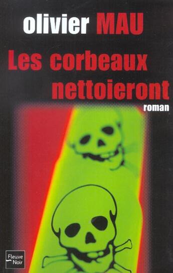 Couverture du livre « Les corbeaux nettoieront » de Olivier Mau aux éditions Fleuve Editions