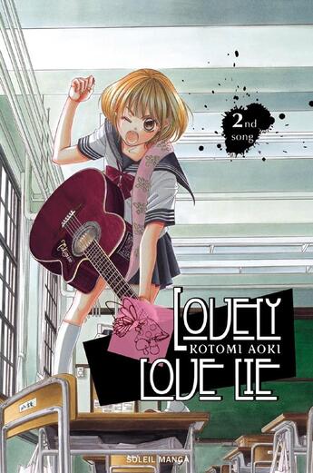 Couverture du livre « Lovely love lie Tome 2 » de Kotomi Aoki aux éditions Soleil