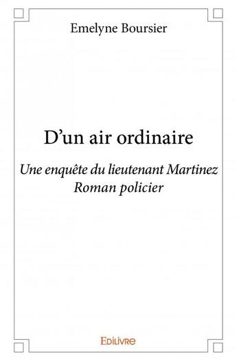 Couverture du livre « D'un air ordinaire » de Emelyne Boursier aux éditions Edilivre