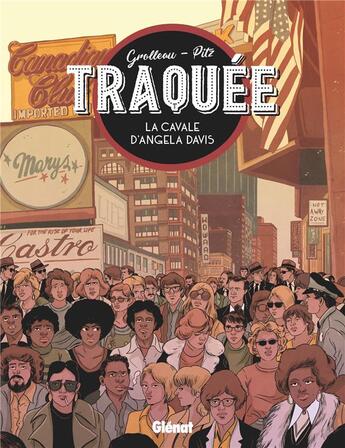 Couverture du livre « Traquée ; la cavale d'Angela Davis » de Fabien Grolleau et Nicolas Pitz aux éditions Glenat