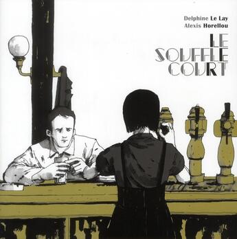 Couverture du livre « Le souffle court » de Delphine Le Lay et Alexis Horellou aux éditions Les Enfants Rouges