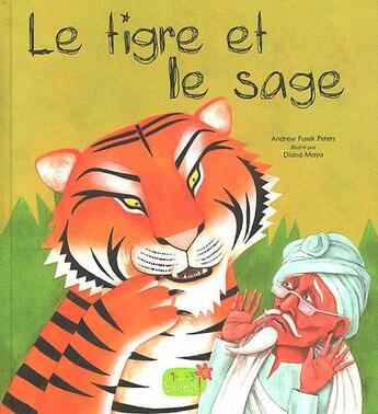 Couverture du livre « Le tigre et le sage » de  aux éditions 1 2 3 Soleil