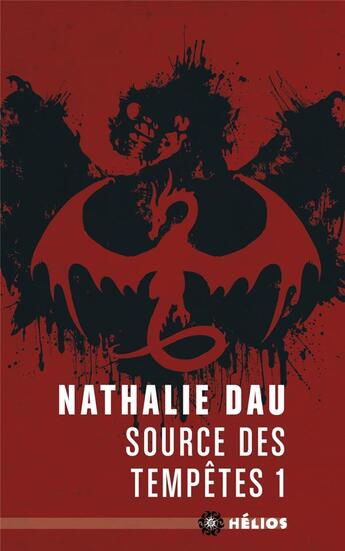 Couverture du livre « Source des tempêtes t.1 » de Nathalie Dau aux éditions Moutons Electriques