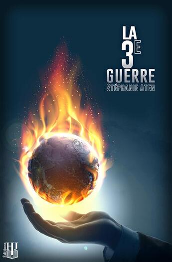 Couverture du livre « La 3e guerre » de Stephanie Aten aux éditions Helene Jacob