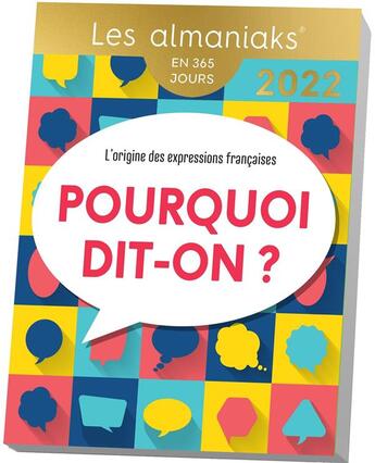 Couverture du livre « Pourquoi dit-on ? (édition 2022) » de Christian Romain aux éditions Editions 365