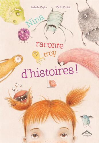 Couverture du livre « Nina raconte trop d'histoires » de Isabella Paglia et Paolo Proietti aux éditions Circonflexe