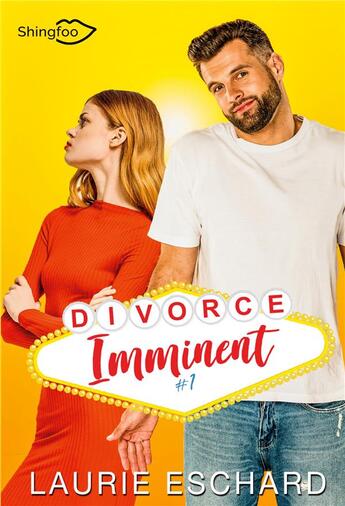 Couverture du livre « Divorce imminent Tome 1 » de Eschard Laurie aux éditions Shingfoo