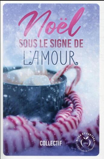 Couverture du livre « Noël sous le signe de l'amour » de  aux éditions Nisha