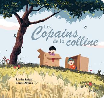 Couverture du livre « Les copains de la colline » de Benji Davies et Linda Sarah aux éditions Milan