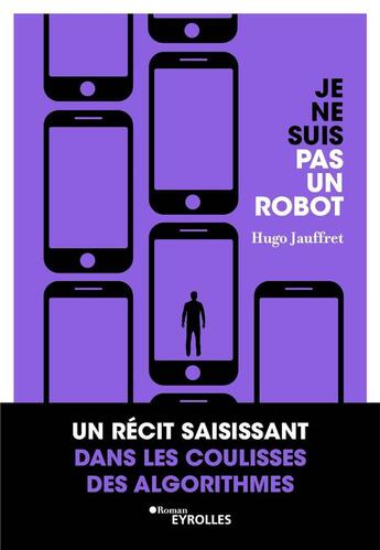 Couverture du livre « Je ne suis pas un robot » de Hugo Jauffret aux éditions Eyrolles