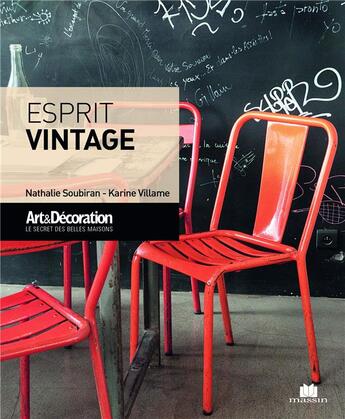 Couverture du livre « Esprit vintage » de Nathalie Soubiran et Karine Villame aux éditions Massin