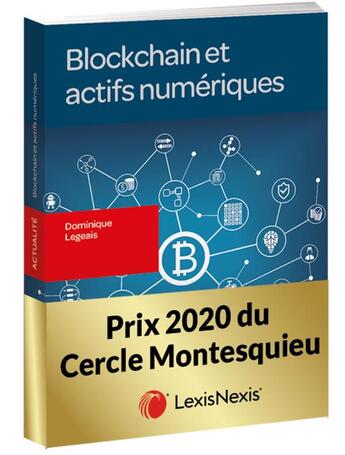 Couverture du livre « Blockchain et actifs numériques » de Dominique Legeais aux éditions Lexisnexis