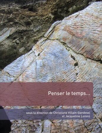 Couverture du livre « Penser le temps » de Lorenz/Villain aux éditions Cths Edition