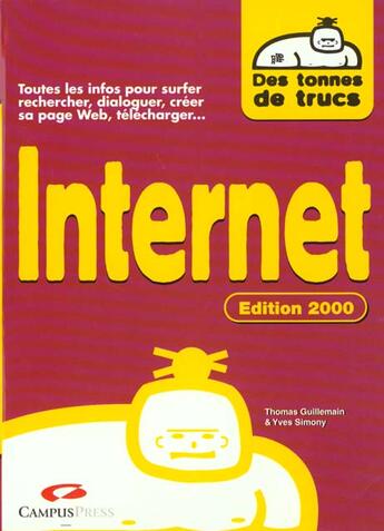 Couverture du livre « Le Starter ; Des Tonnes De Trucs Internet » de Simony Guillemain aux éditions Campuspress