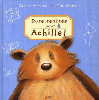 Couverture du livre « Dure rentrée pour Achille ! » de Weston-C+Warnes-T aux éditions Milan