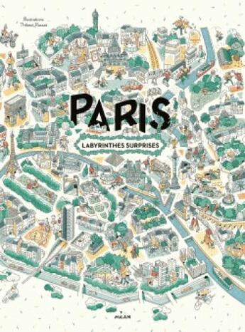 Couverture du livre « Paris, itinéraires-surprises » de Thibaut Rassat aux éditions Milan