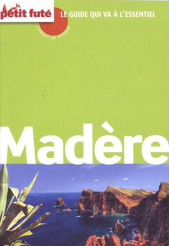 Couverture du livre « GUIDE PETIT FUTE ; CARNETS DE VOYAGE ; Madère » de  aux éditions Le Petit Fute