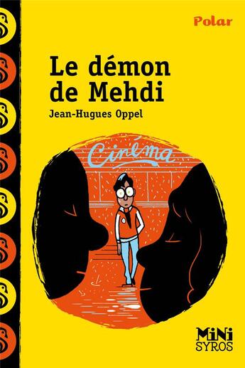 Couverture du livre « Le demon de Mehdi » de Jean-Hugues Oppel et Benjamin Adam aux éditions Syros