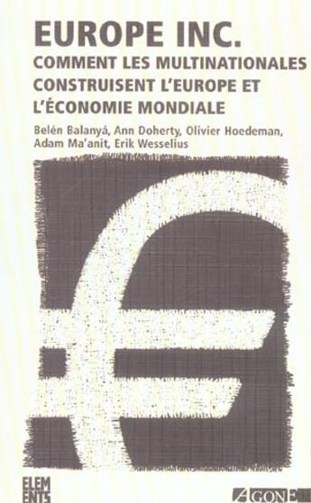 Couverture du livre « Europe inc.(poche) nouvelle edition - comment les multinationales construisent » de  aux éditions Agone