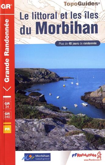 Couverture du livre « Le Littoral et les îles du Morbihan ; 56 - GR34- 561 » de  aux éditions Ffrp