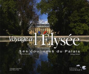 Couverture du livre « Voyage à l'Elysée » de Pont/Kovarik/Roine aux éditions Telemaque