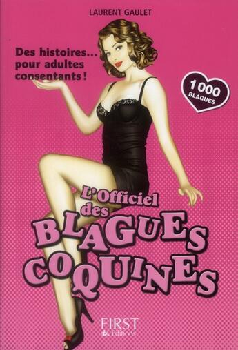 Couverture du livre « L'officiel des blagues coquines » de Laurent Gaulet aux éditions First