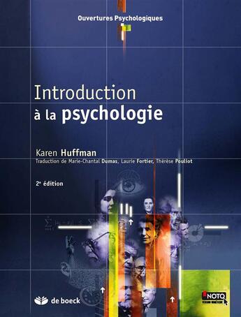Couverture du livre « Introduction à la psychologie » de Karen Huffman aux éditions De Boeck Superieur