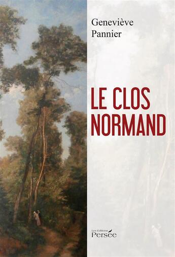 Couverture du livre « Le clos normand » de Pannier Genevieve aux éditions Persee