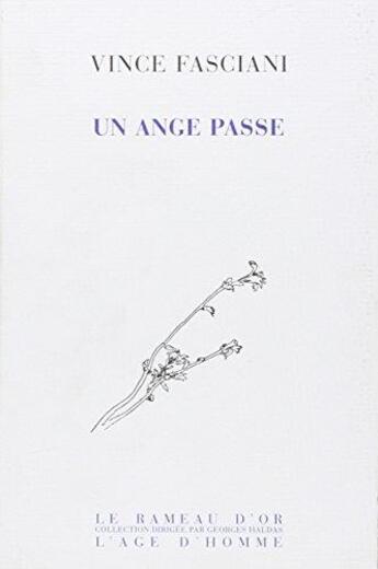 Couverture du livre « Un Ange Passe » de Vince Fasciani aux éditions L'age D'homme