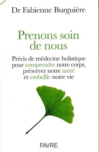 Couverture du livre « Prenons soin de nous » de Fabienne Burguiere aux éditions Favre