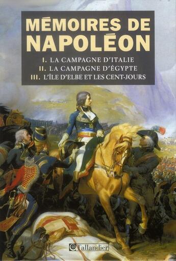 Couverture du livre « Mémoires de Napoléon ; coffret » de Thierry Lentz aux éditions Tallandier