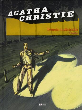 Couverture du livre « Agatha Christie Tome 14 ; témoin indésirable » de Chandre aux éditions Paquet